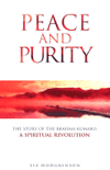 Peace and Purity: The Story of a Spiritual Revolution