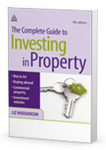 The Complete Guide to Investing in Property